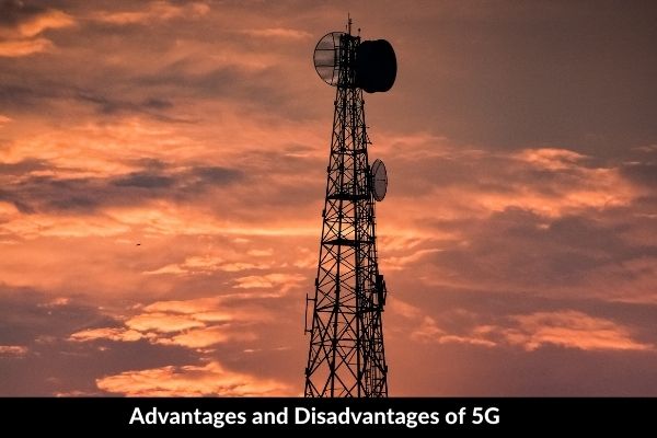 Essay on Advantages and Disadvantages of 5G