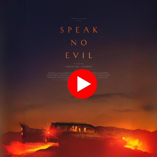 Speak No Evil 2024 Horror movie play online poster - Upcoming Horror Movies 2024
